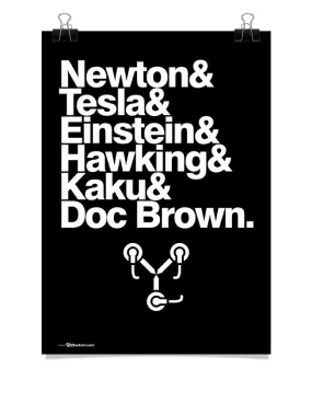 Dr. Emmett Brown is the Smartest Around Poster