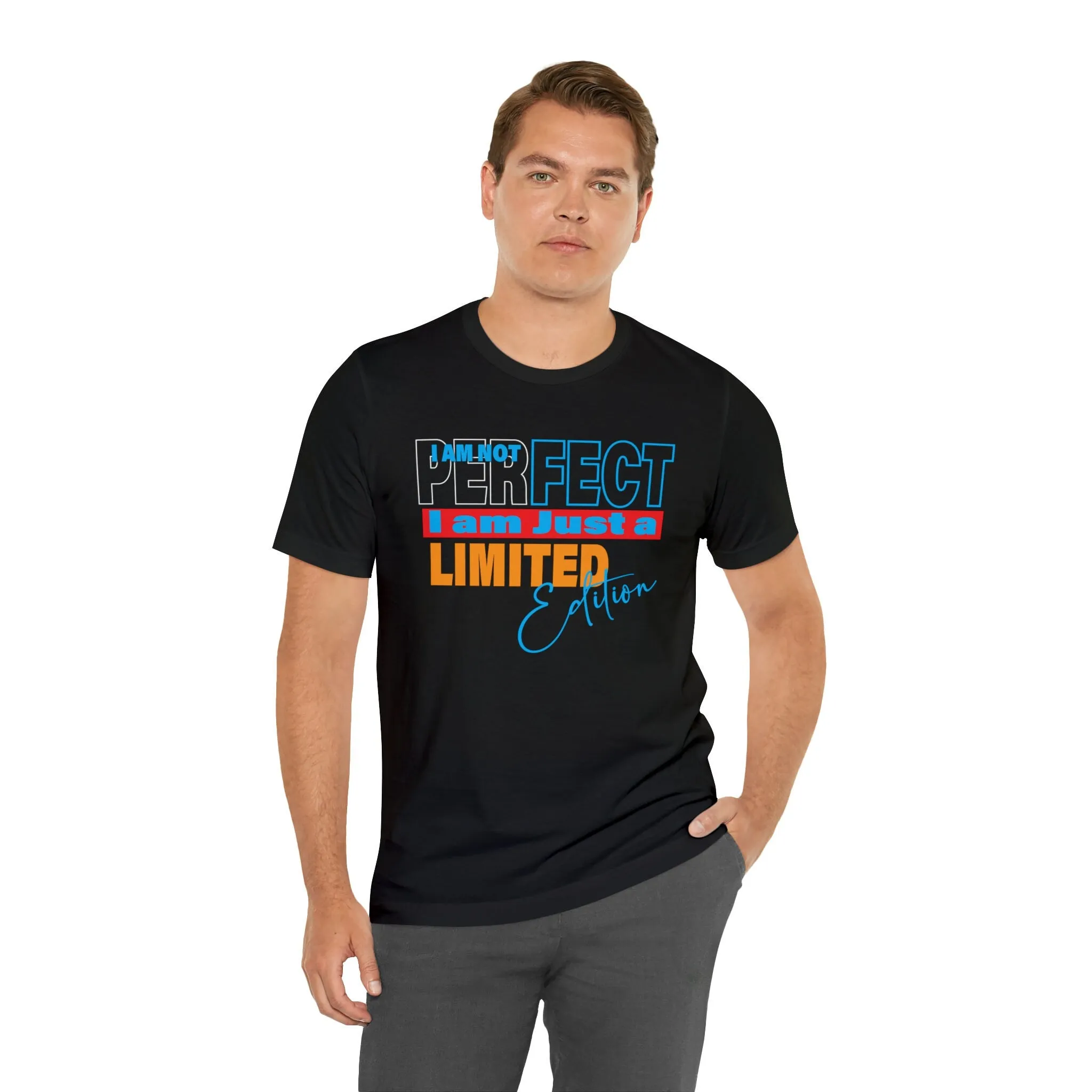 I am not Perfect Limited Edition Sports Gym T-shirt Boxing Outfit amazing tight-fitting Casual Exercise T-shirt