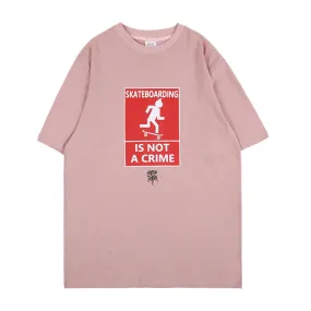 Skateboarding Is Not A Crime Short Sleeve Oversized T-Shirt